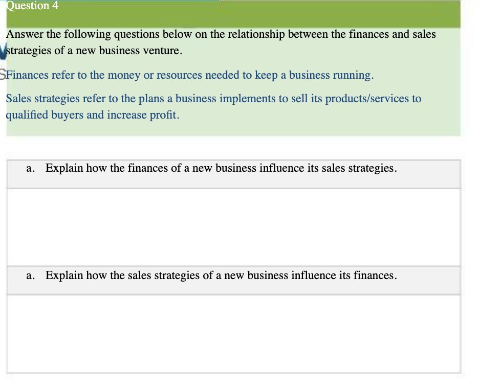 Question 4 Answer the following questions below