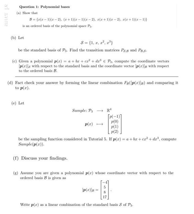 Question 1: Polynomial bases (a) Show that B=