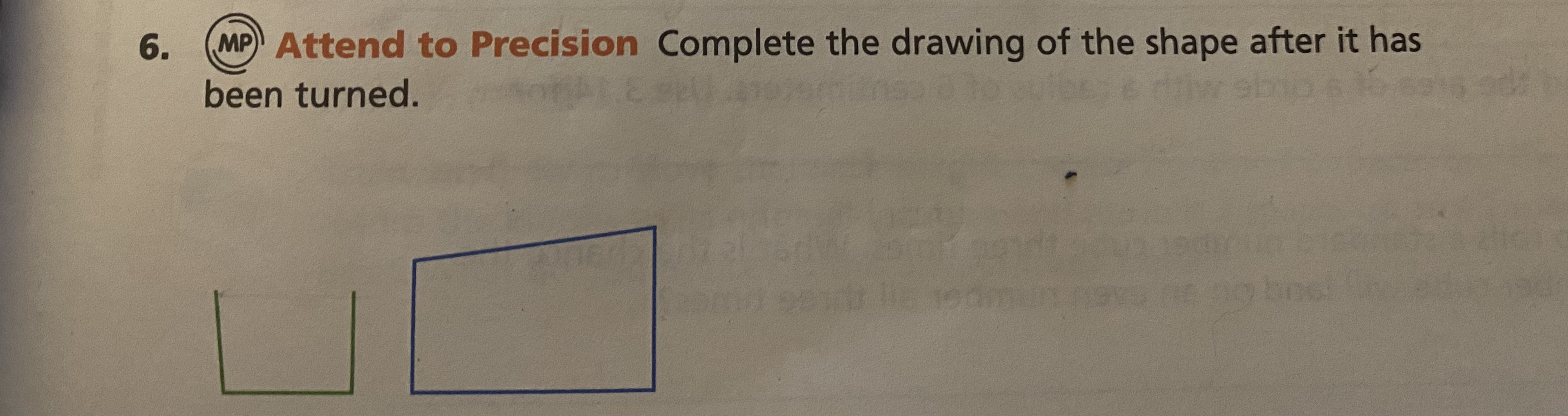 6. MP Attend to Precision Complete the drawing of