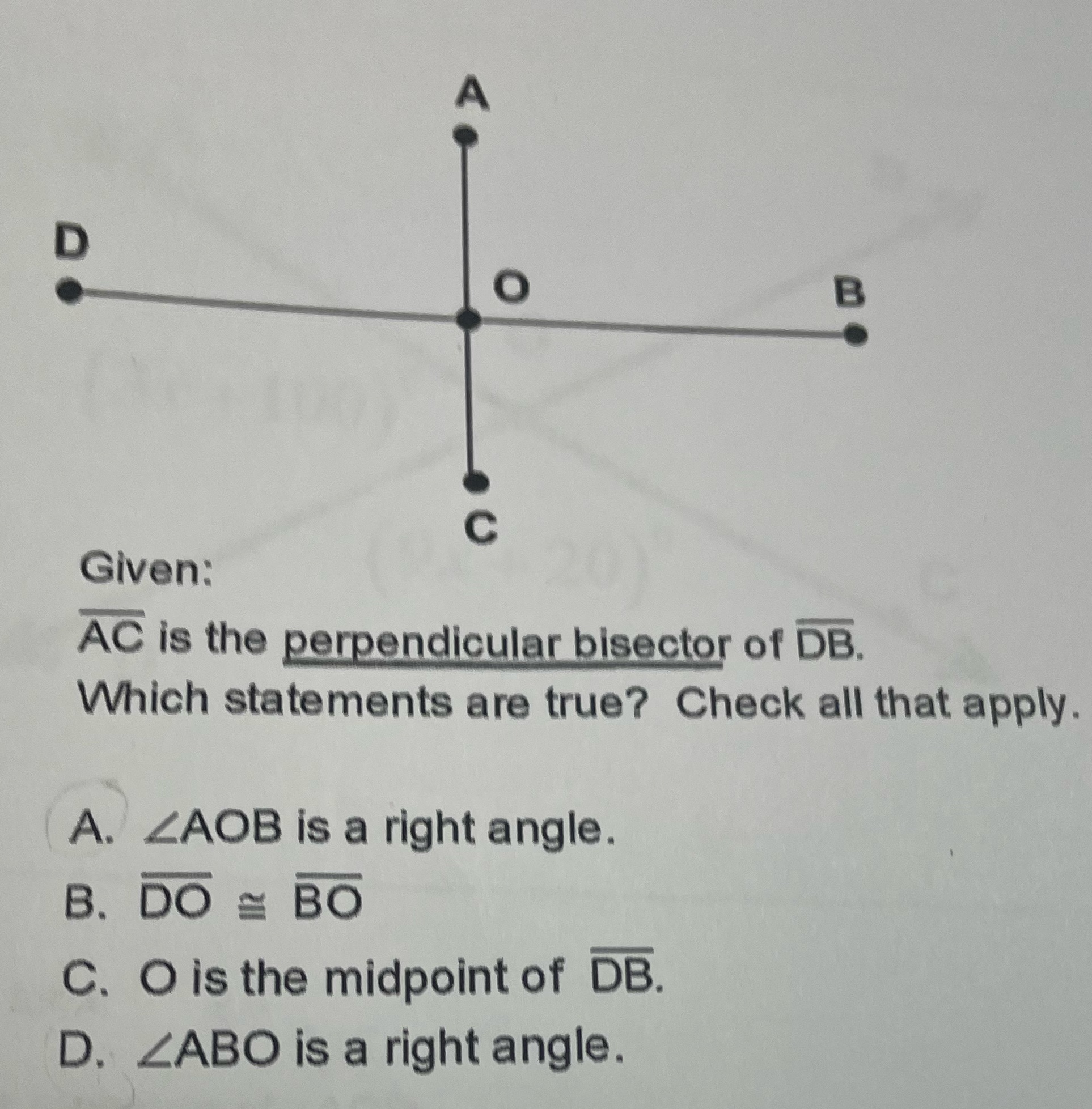 Answer A D O B C Given: AC is the perpendicular