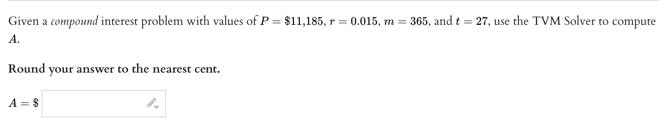 Question 1: Given a compound interest problem