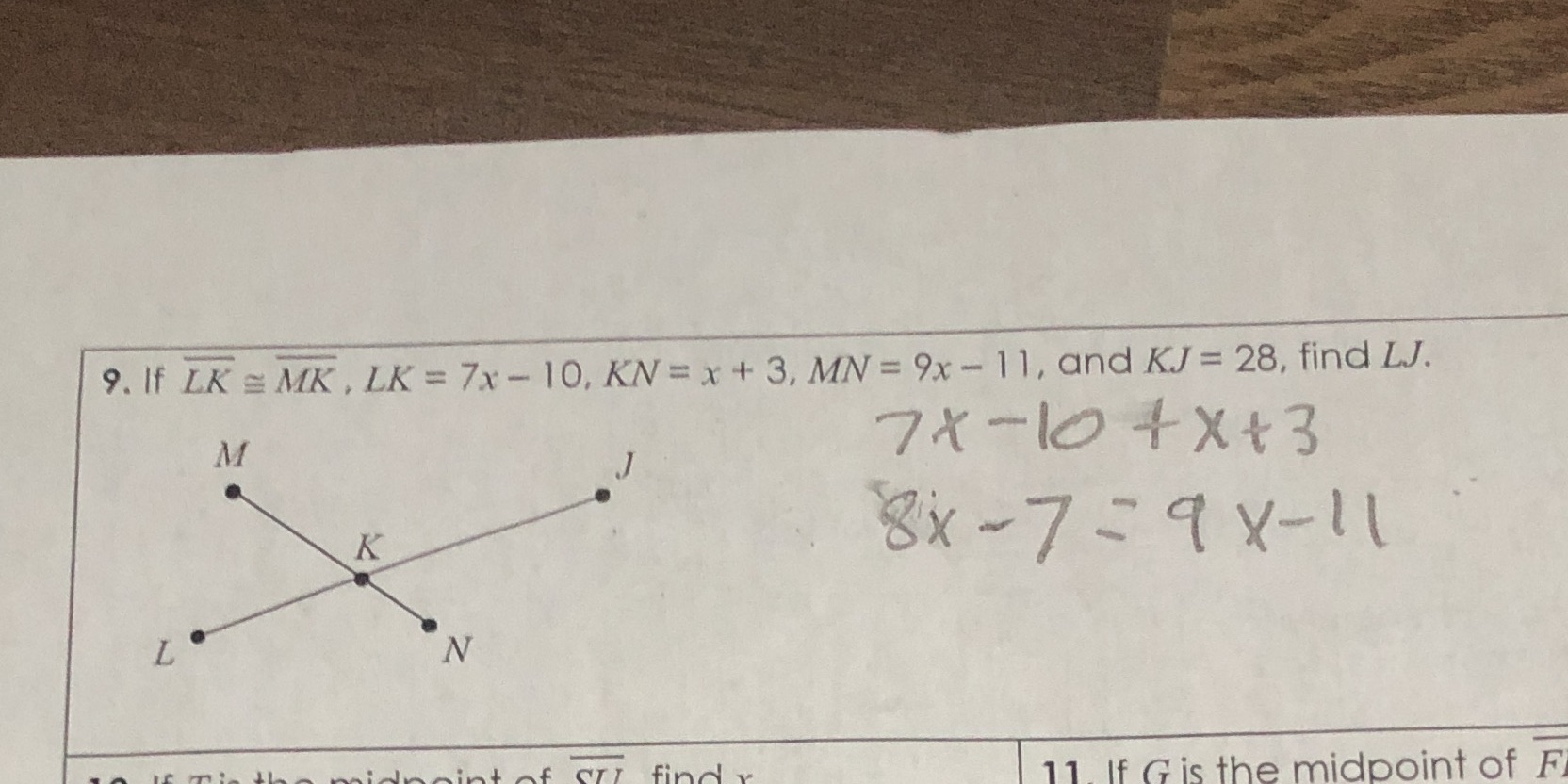 Very confused on what to do 9. If LK = MK , LK =