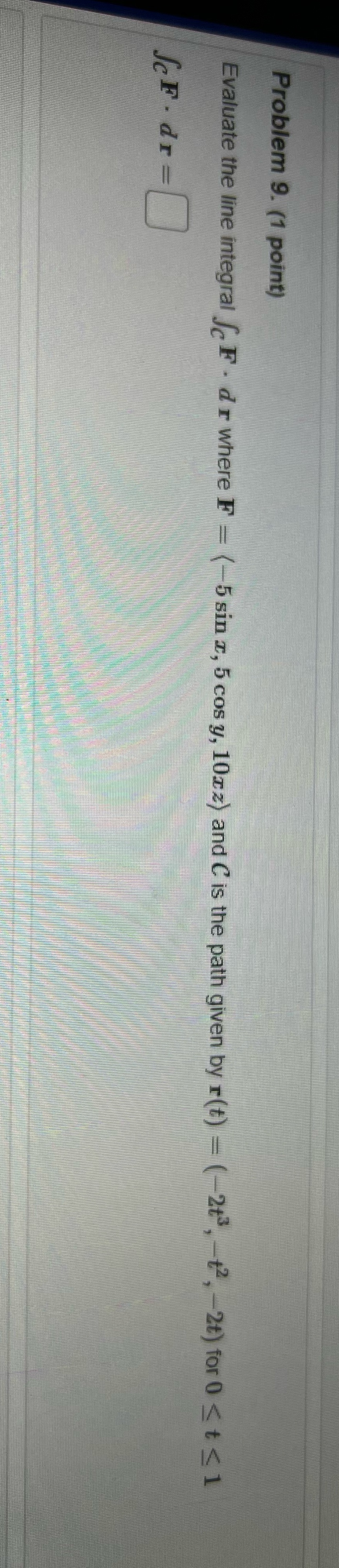 How would I solve this? Problem 9. (1 point)