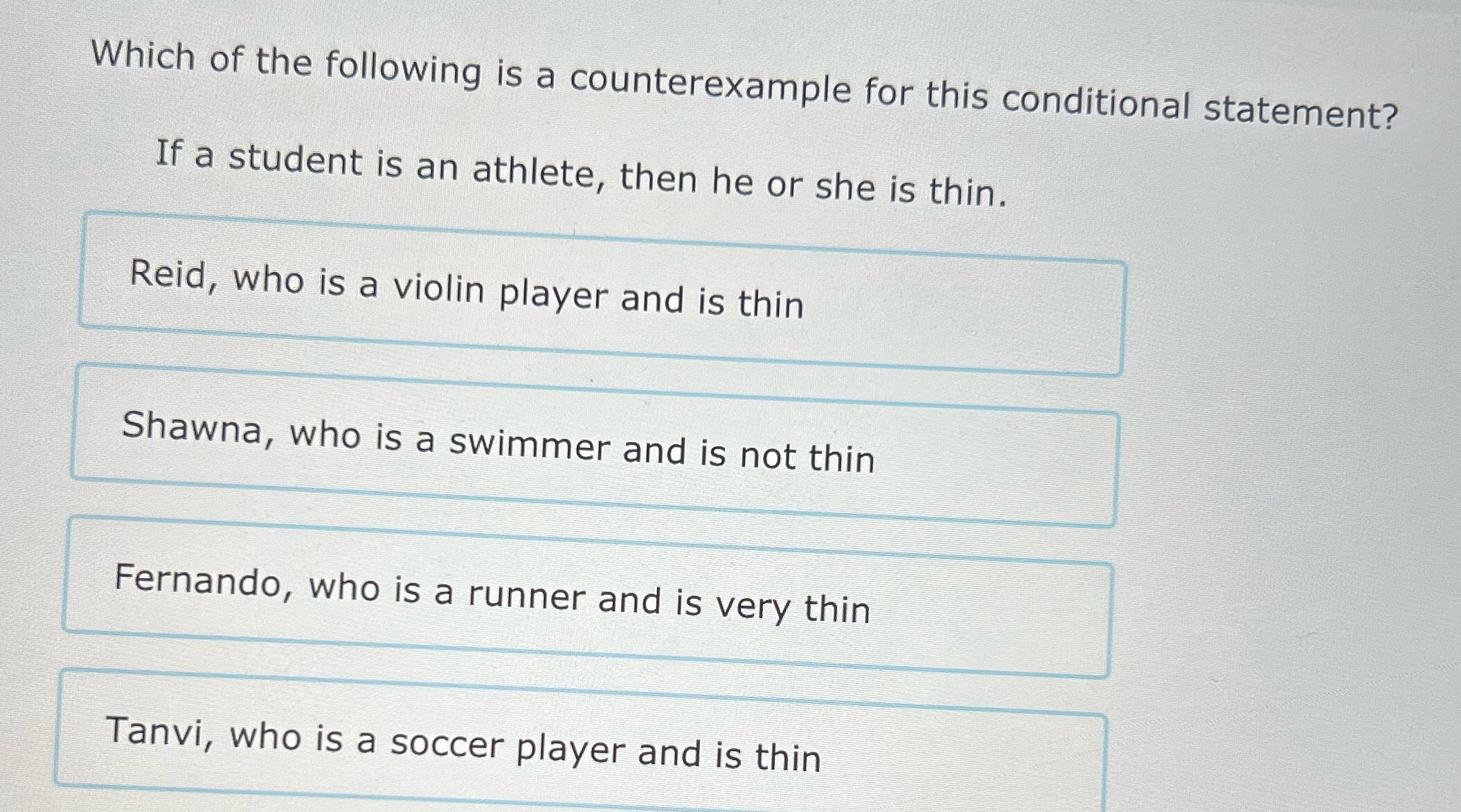 Which of the following is a counterexample for