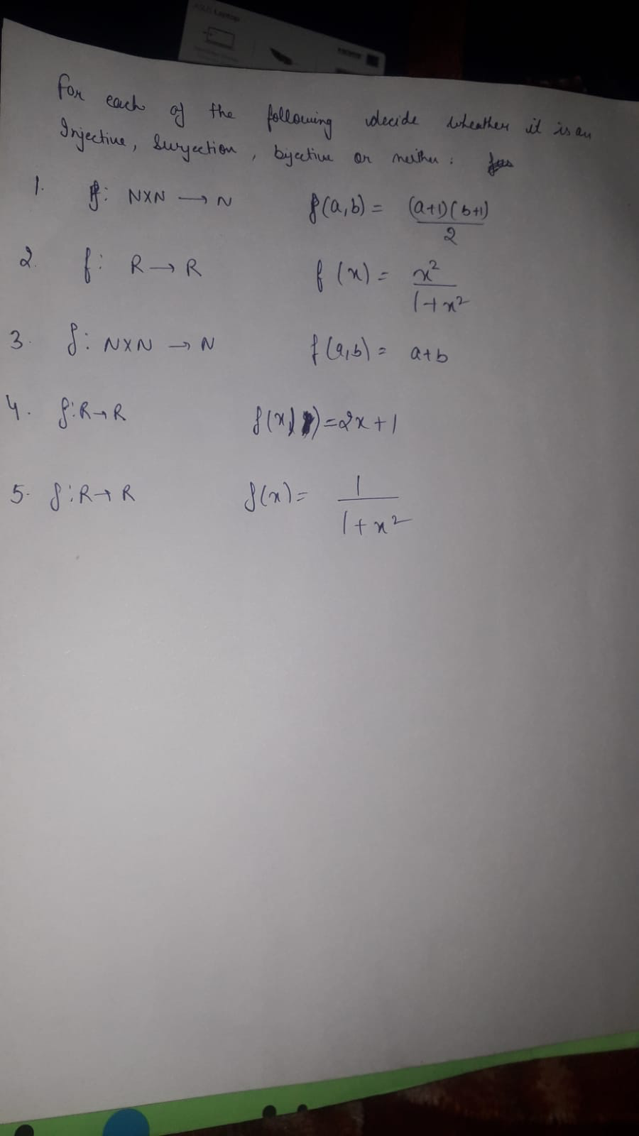 For each of the following decide whether it is an