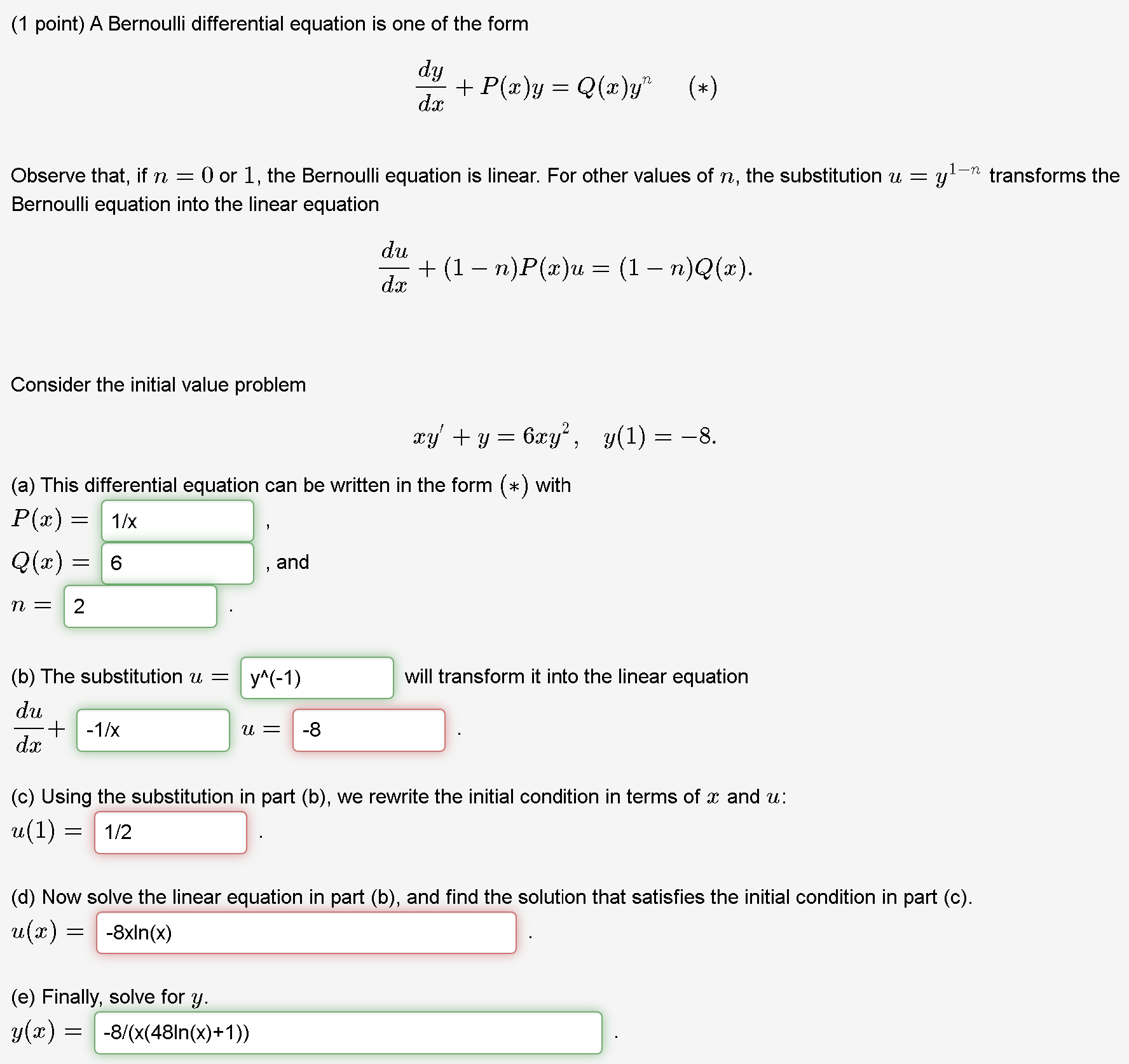 (1 point) A Bernoulli differential equation is