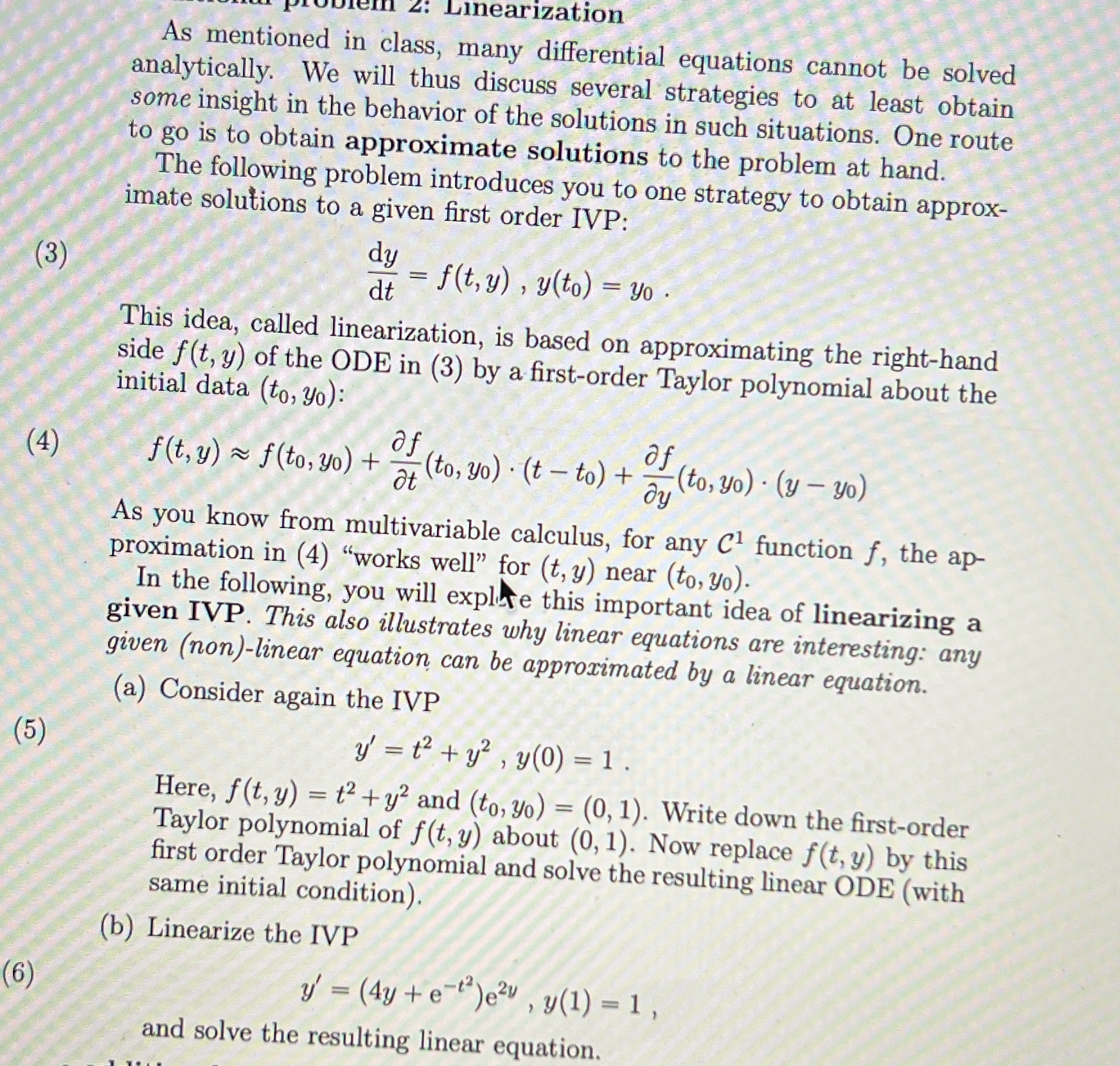2: Linearization As mentioned in class, many