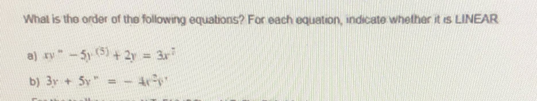 What is the order of the following equations? For