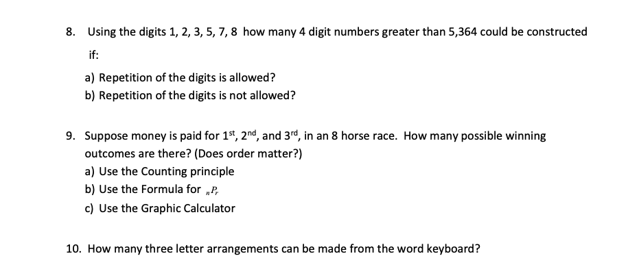 3. Using the digits 1, 2, 3, 5, 7, 8 how many 4