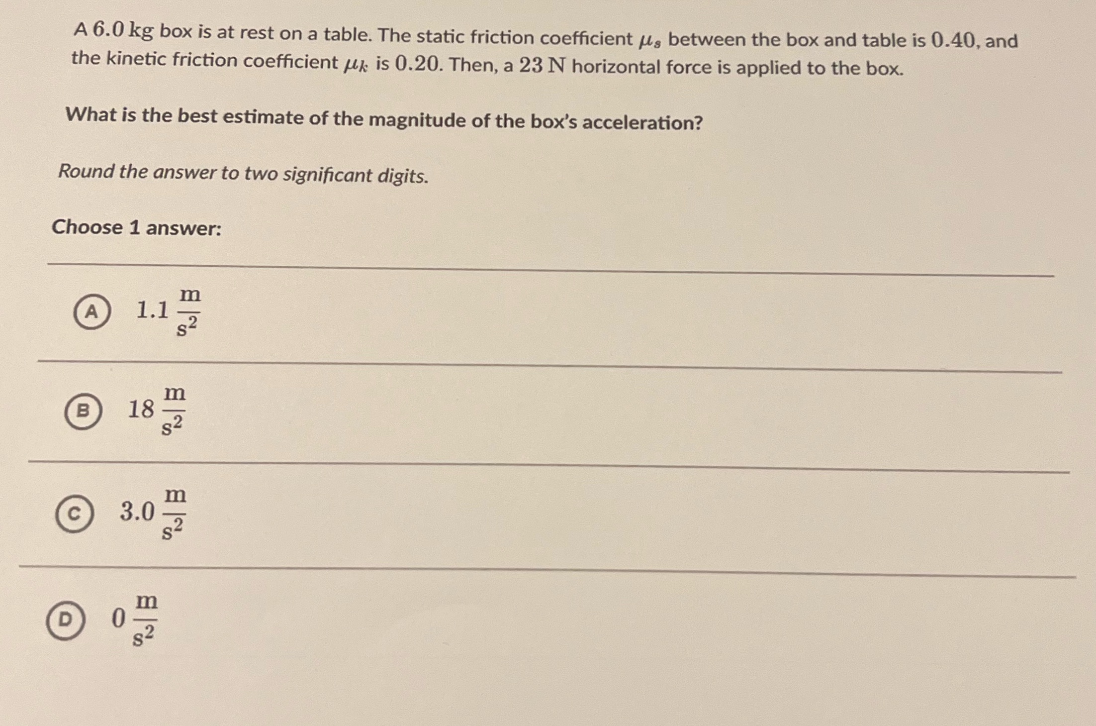 A 6.0 kg box is at rest on a table. The static