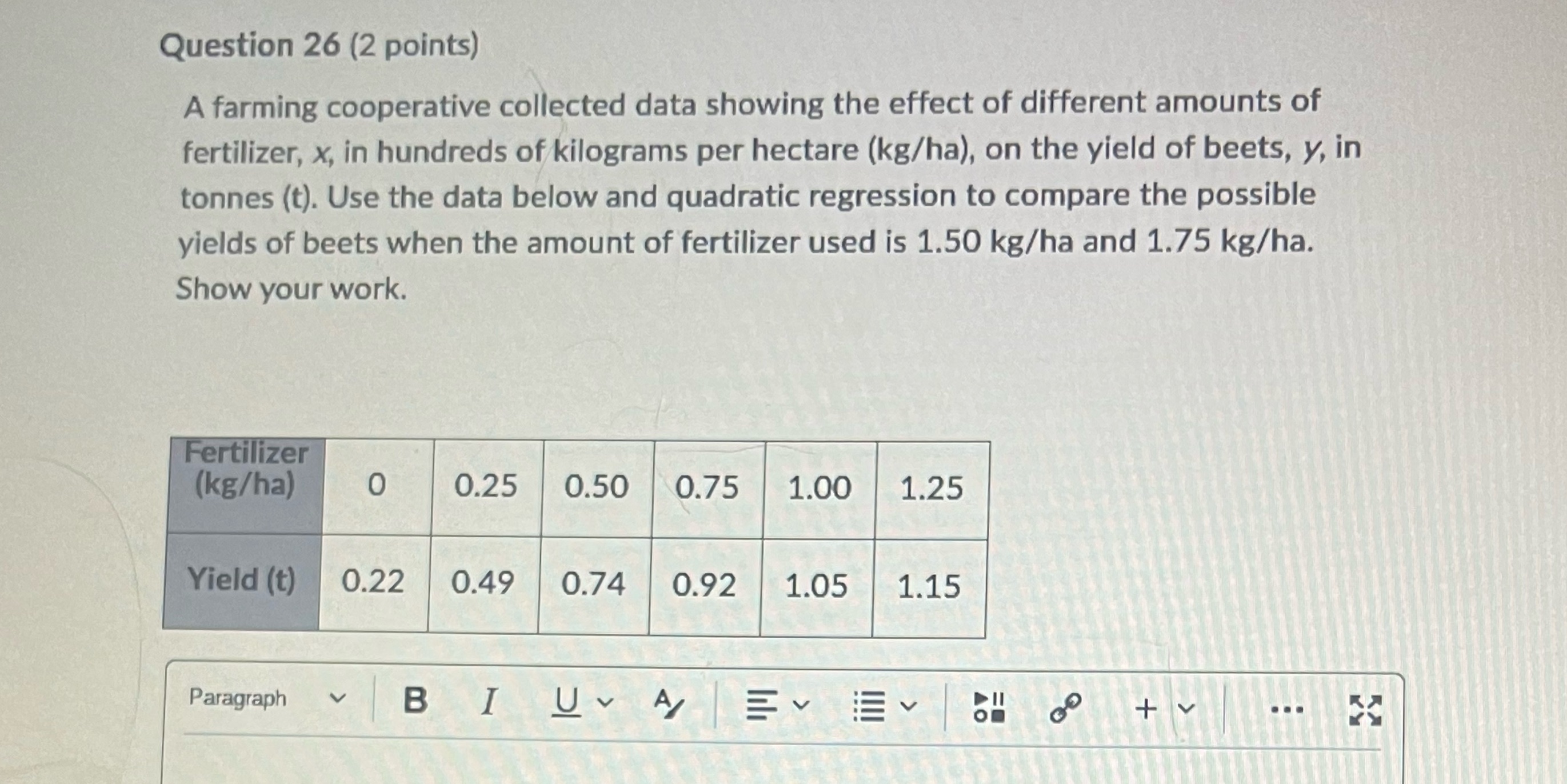 Question 26 (2 points) A farming cooperative