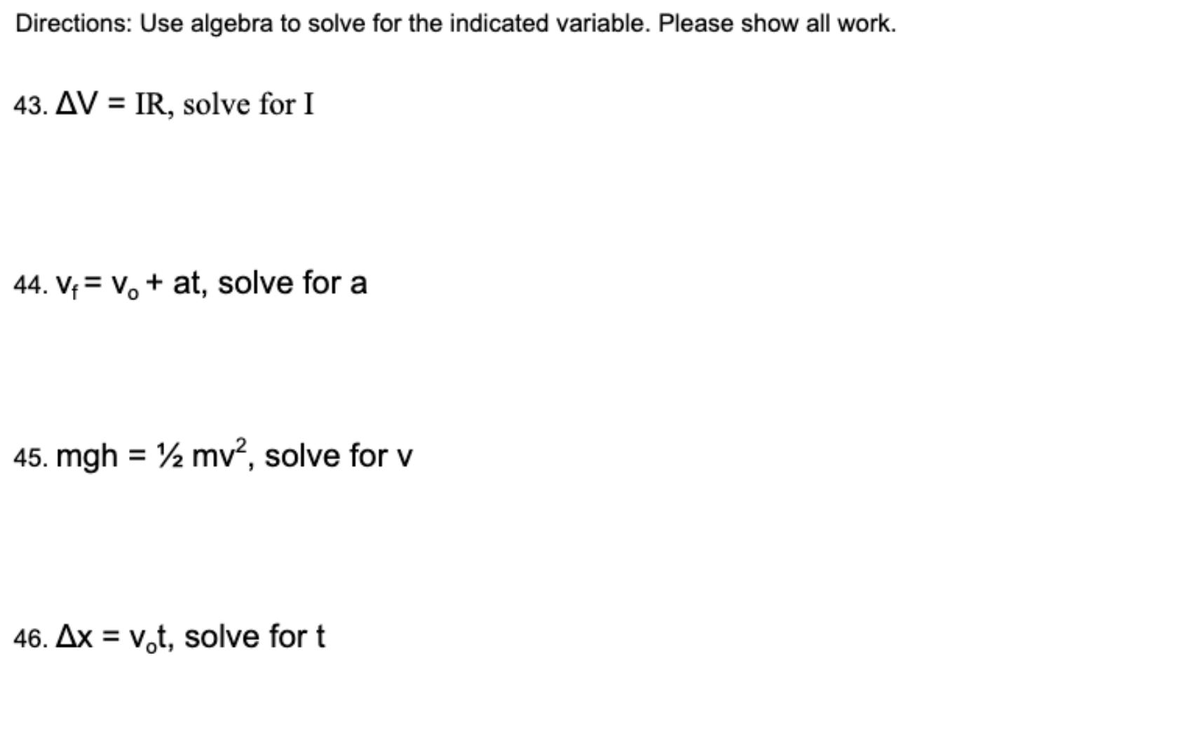 Solving Equations Directions: Use algebra to