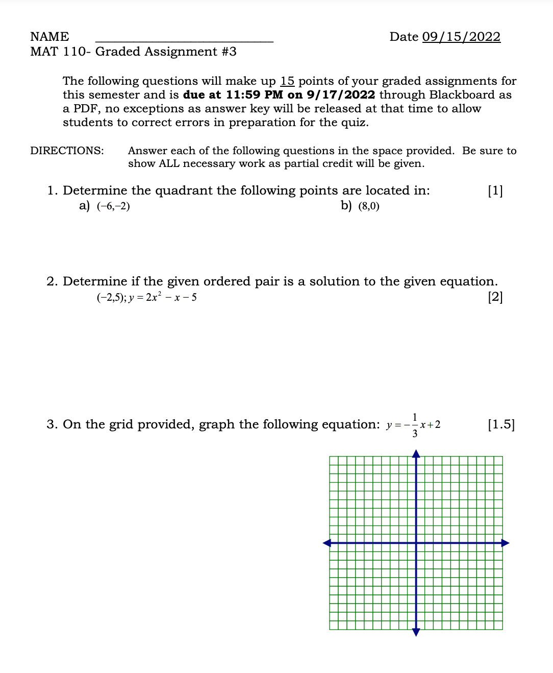 NAME Date 09(15Z2022 MAT 110- Graded Assignment