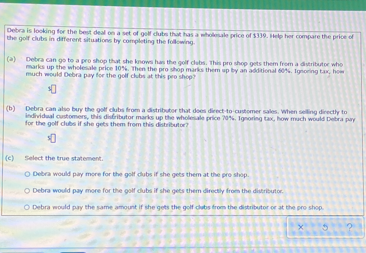 Debra is looking for the best deal on a set of