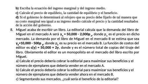 b) Escriba la ecuacion del ingreso marginal y del