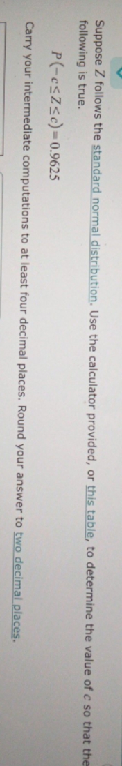 Is there anyone who could help? Suppose Z follows