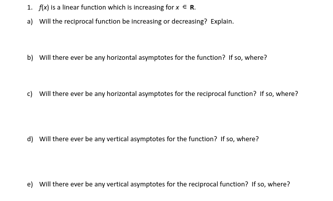 1. f(x) is a linear function which is increasing