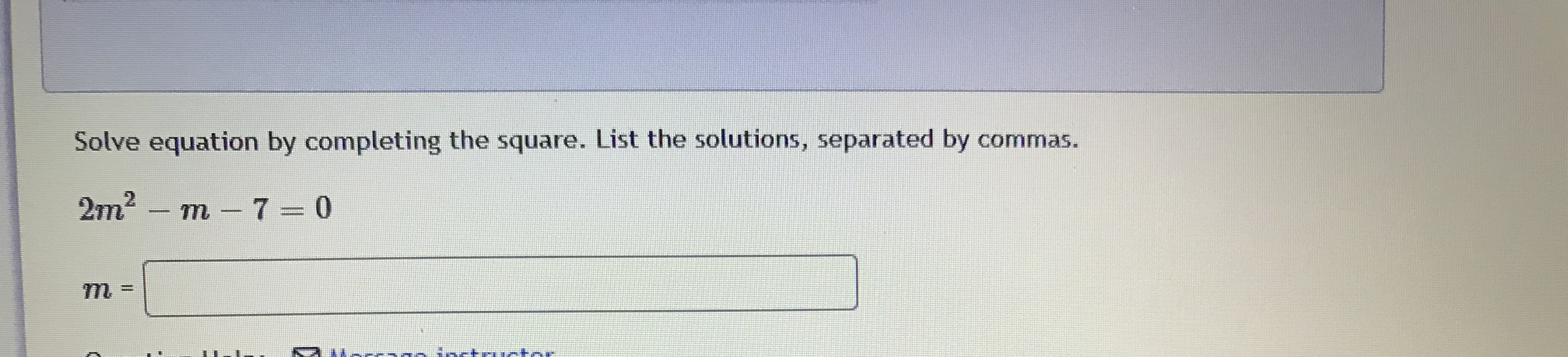 Find the last term to make the trinomial into a