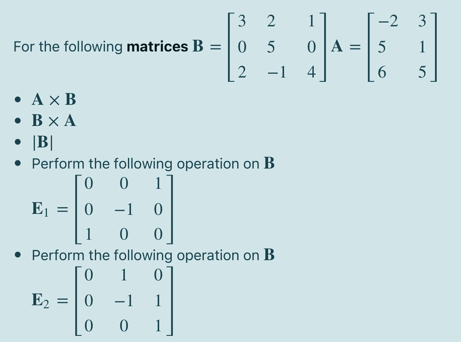 N -2 For the following matrices B = 0 5 O A = 5 2