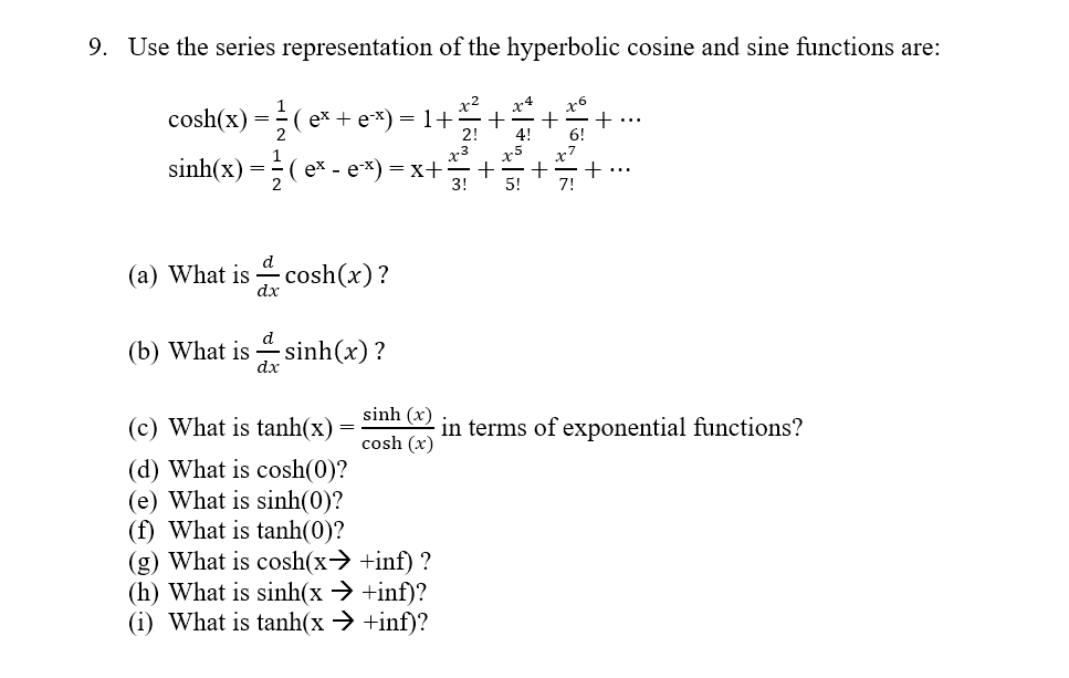 9. Use the series representation of the