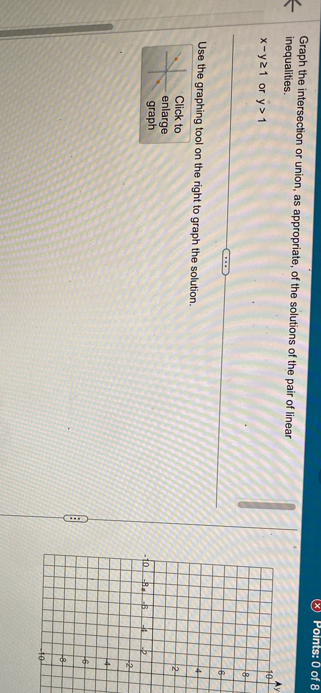 Need help graphing this question 11 (x) Points: 0