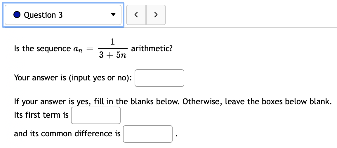 Question 1 > 0/1 Find a formula for the general