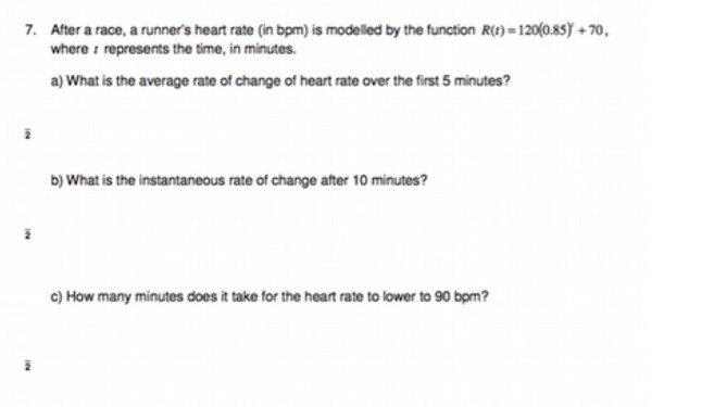 7. After a race, a runner's heart rate (in