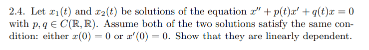 2.4. Let x1(t) and r2(t) be solutions of the