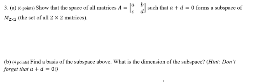 True or False. Justify your answer for each one