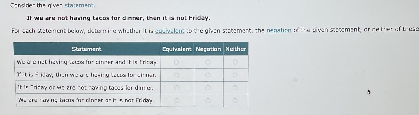 Consider the given statement. If we are not