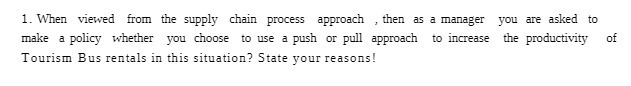 1. When viewed from the supply chain process