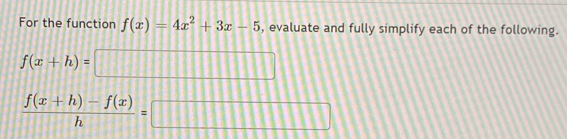 Evaluate and simplify each of the following. For