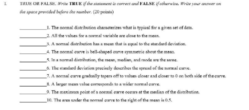 TRUE OR FALSE. Write TRUE if the statement is