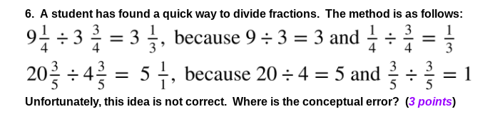 6. A student has found a quick way to divide