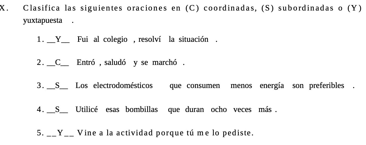 X . Clasifica las siguientes oraciones en (C)