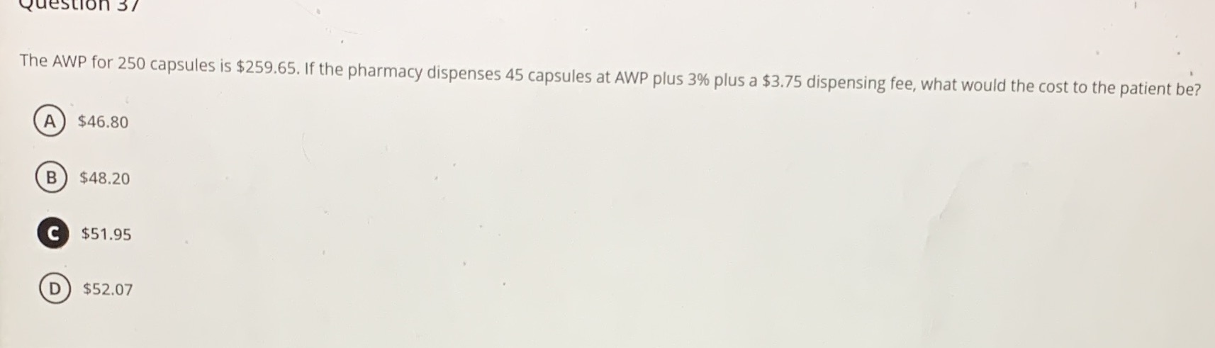uestion 3 / The AWP for 250 capsules is $259.65.