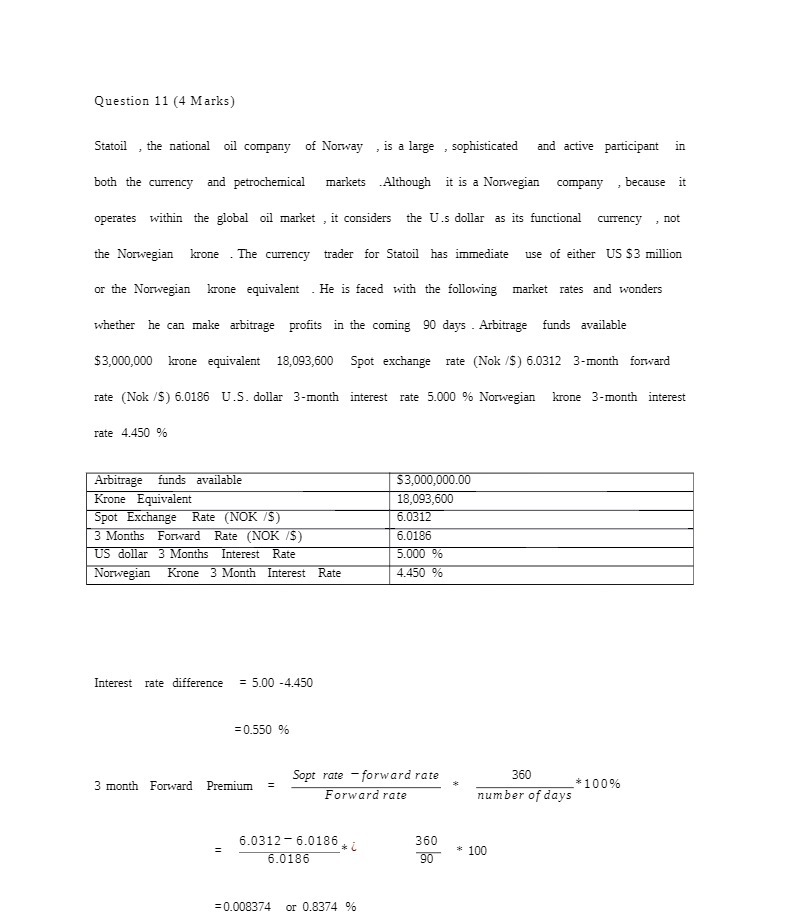 Question 11 (4 Marks) Statoil , the national oil