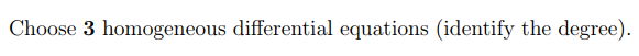 Choose 3 separable differential equations.Choose
