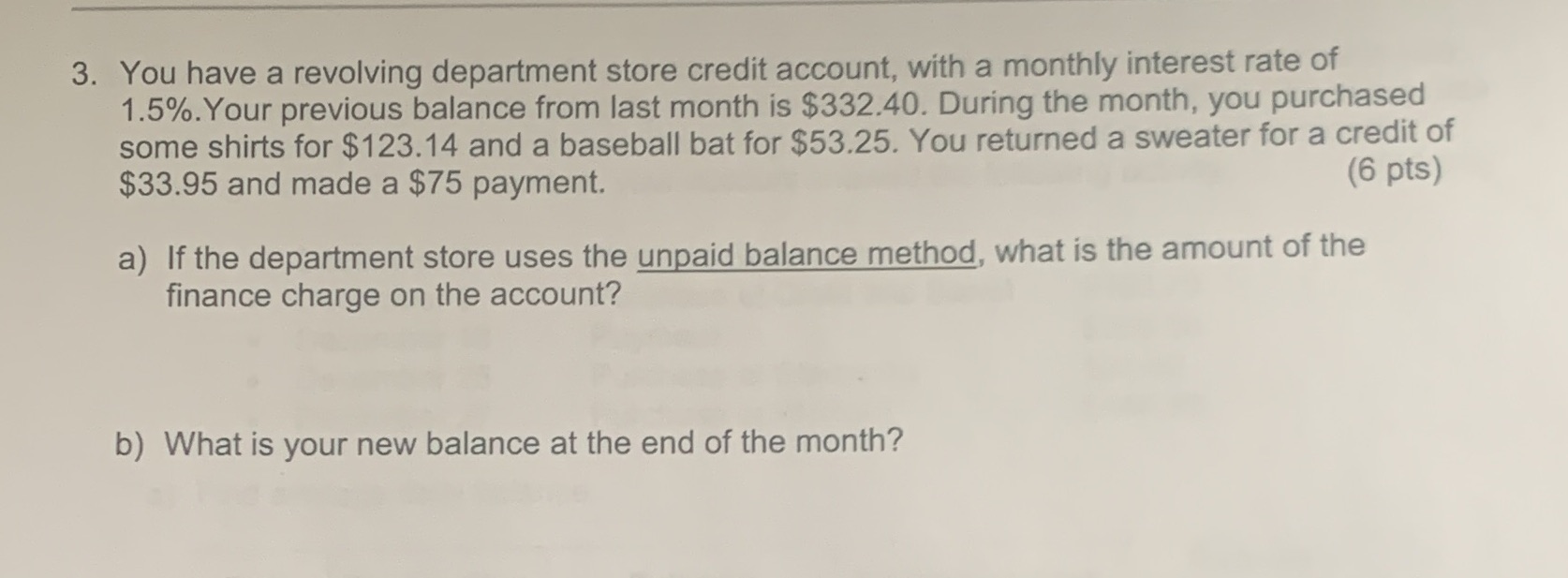 3. You have a revolving department store credit