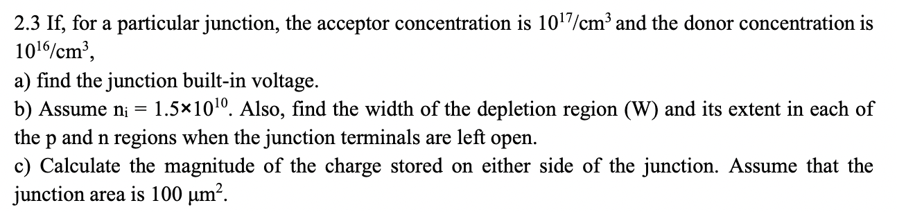 2.3 If, for a particular junction, the acceptor