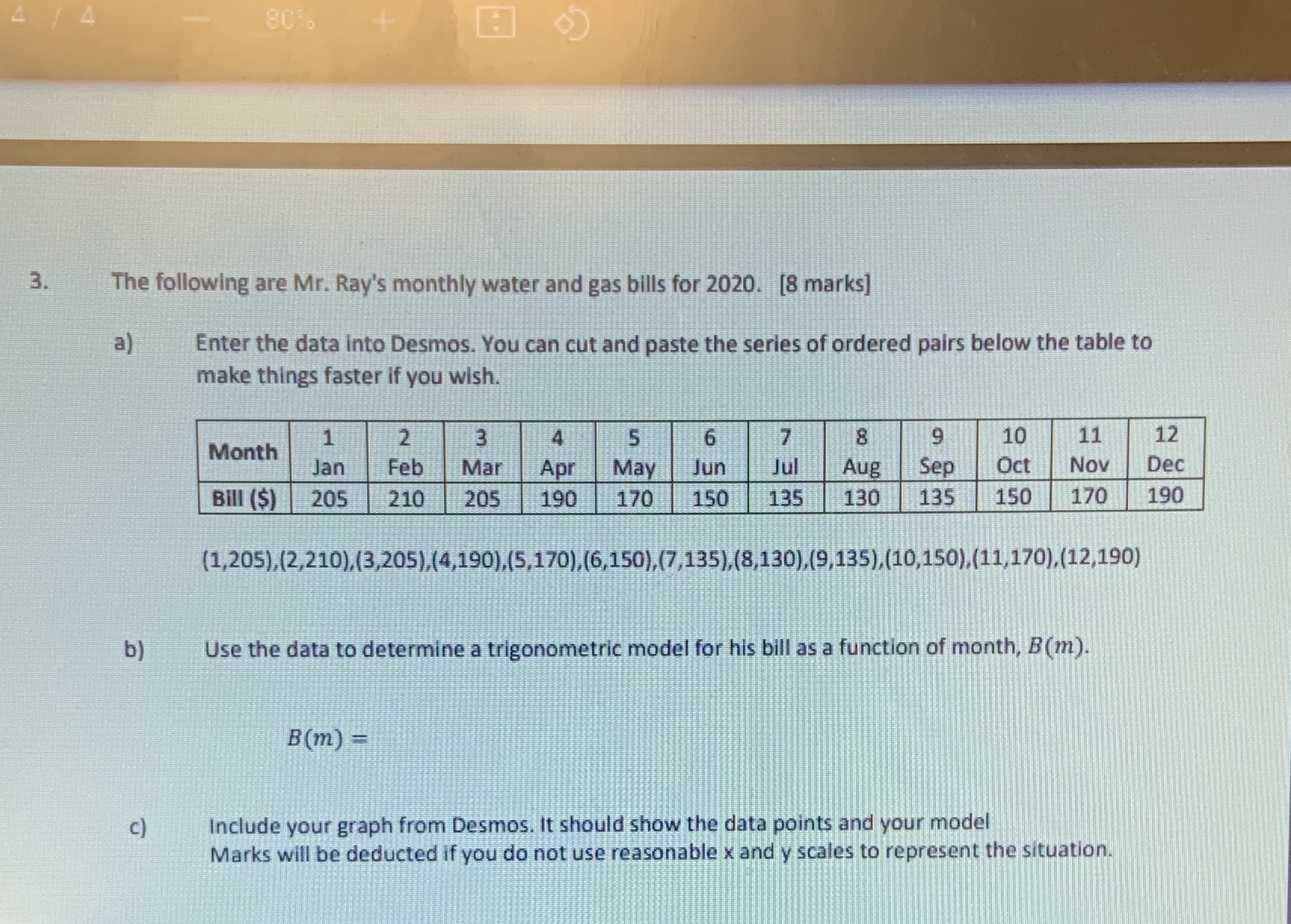 4 4 3. The following are Mr. Ray's monthly