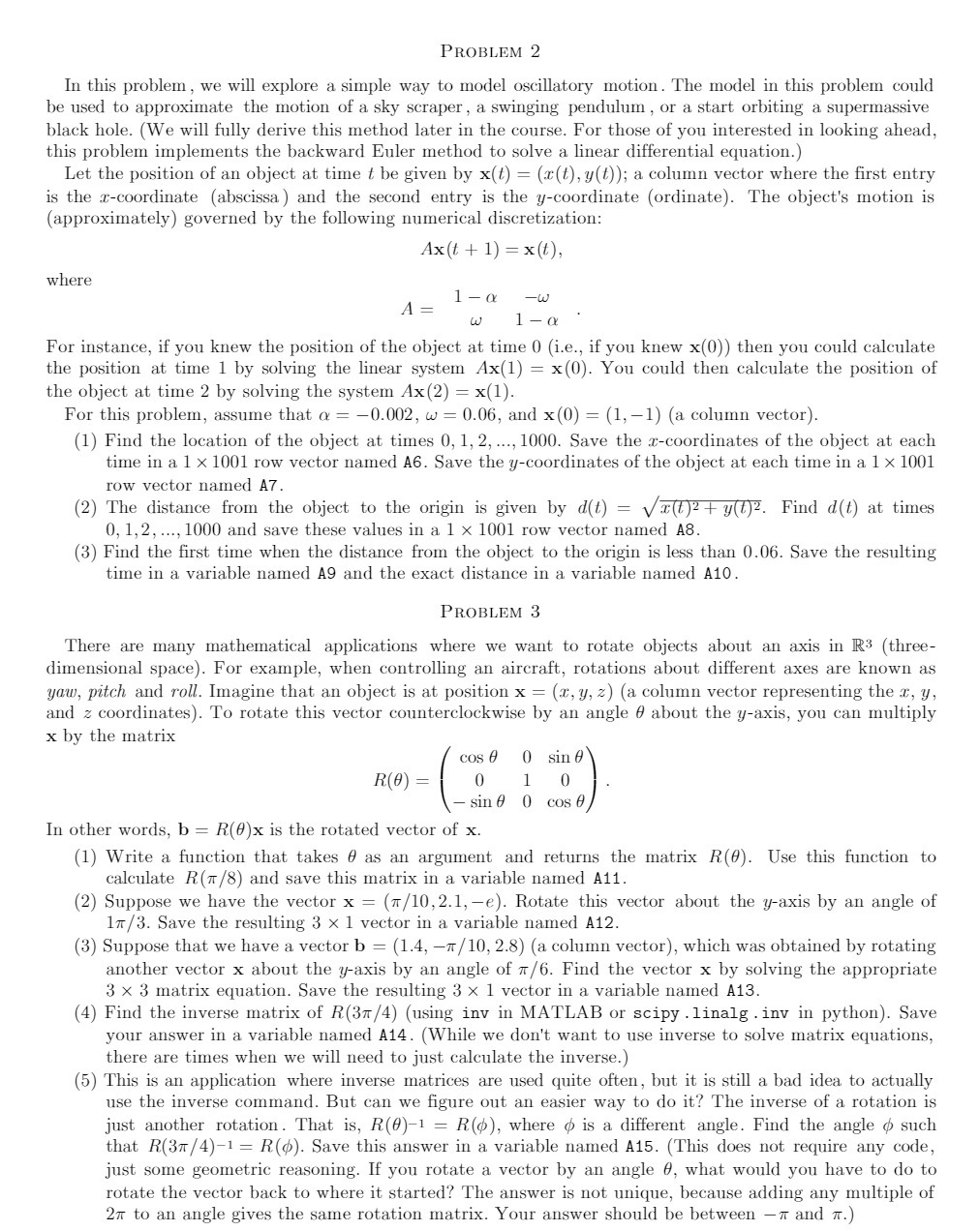 PROBLEM 2 In this problem, we will explore a