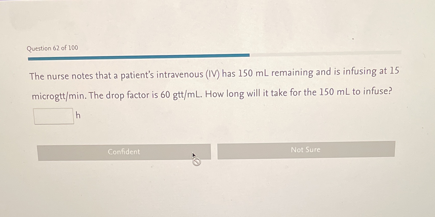 Question 62 of 100 The nurse notes that a