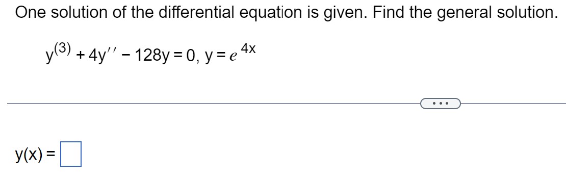 One solution of the differential equation is