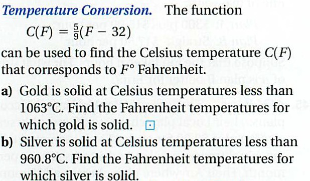 Temperature Conversion. The function C( F) = (F -