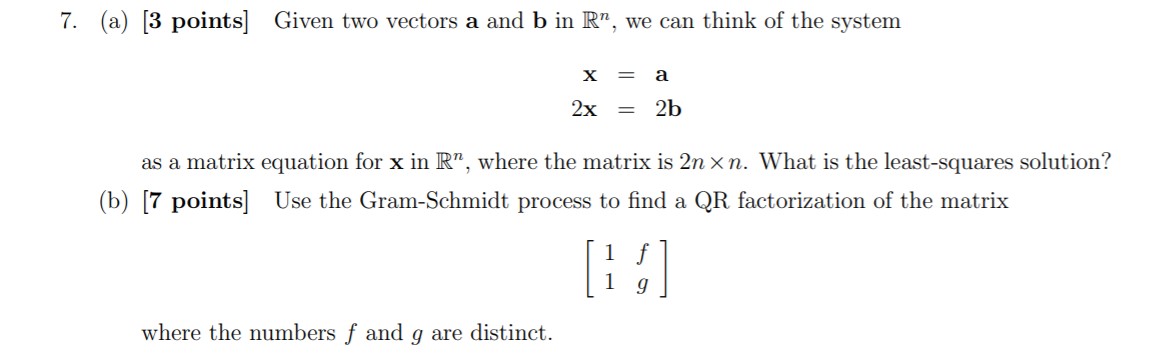 HELP IF YOU CAN 7. (a) [3 points] Given two