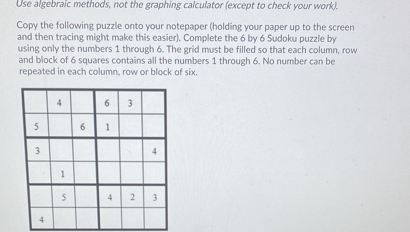 i'm not good at sudoku, need help. Use algebraic