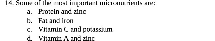 14. Some of the most important micronutrients