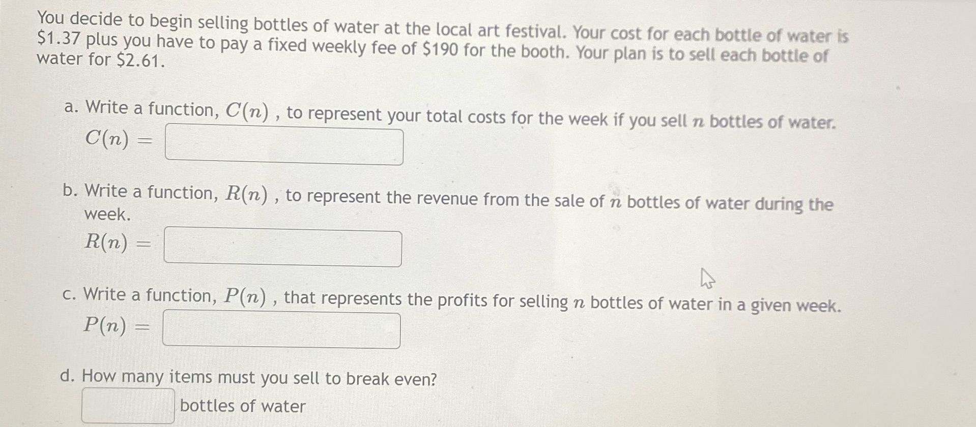 I need some help with this You decide to begin