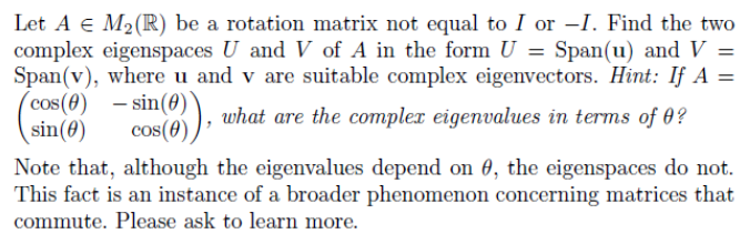 Let A E Ml) be a rotation matrix not equal to I